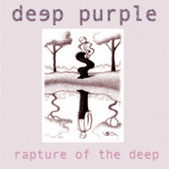 Deep Purple - 2005 - Rapture Of The Deep